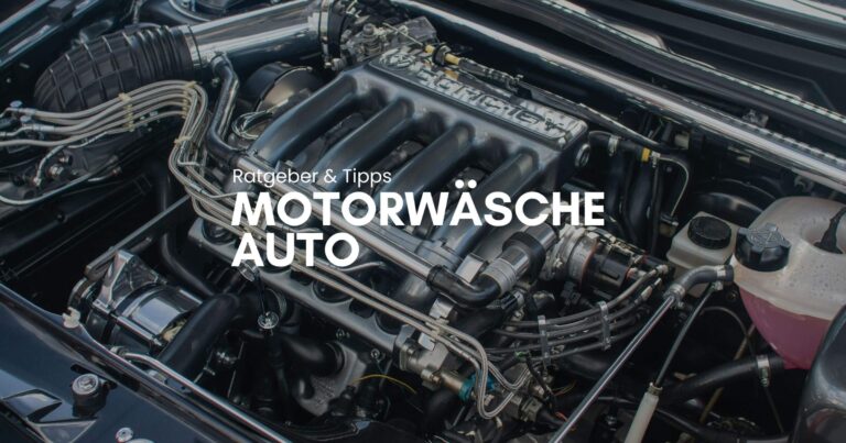 Auto Motor waschen - Tipps & Mittel