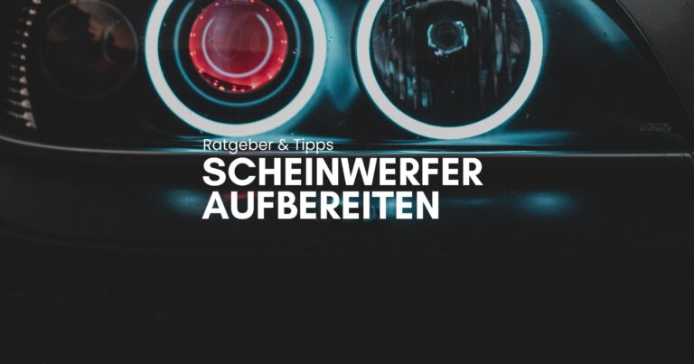 Scheinwerfer aufbereiten professionell gemacht - Polieren & bedampfen