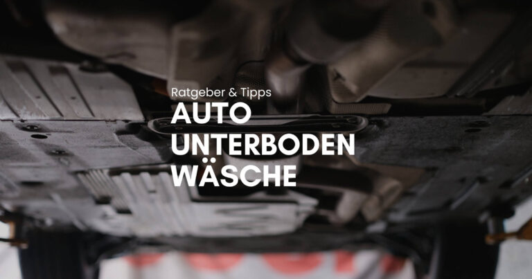 Unterbodenwäsche Auto - Tipps