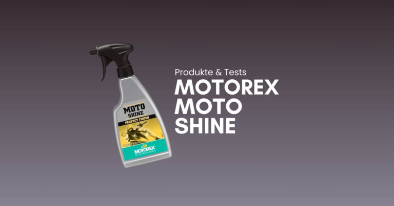Motorex Moto Shine Test und Erfahrungen