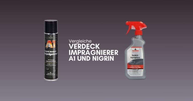 A1 Cabrio Verdeck Imprägnierer Vergleich Nigrin Verdeck-Imprägnierer A1 Cabrio Verdeck Impraegnierer mit Nigrin Verdeck-Impraegnierer Vergleich